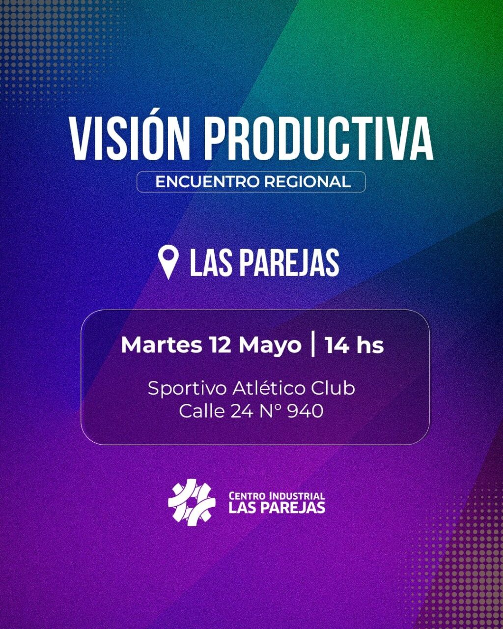 PRESENTARON EL PRIMER ENCUENTRO REGIONAL “VISION PRODUCTIVA” EN LAS PAREJAS